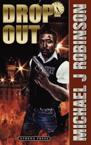 Könyv Drop-Out Michael J Robinson