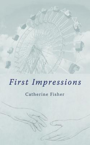 Kniha First Impressions Catherine Fisher