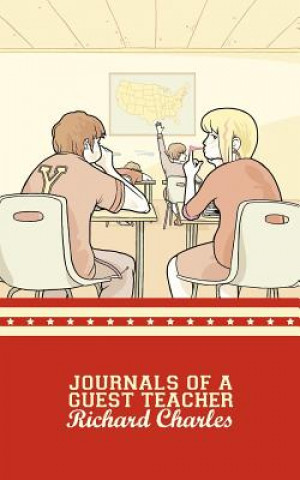 Книга Journals of a Guest Teacher Richard Charles