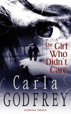 Книга Girl Who Didn't Care Carla Godfrey