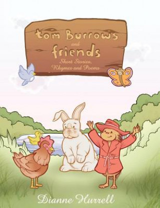 Buch Tom Burrows and Friends Dianne Hurrell