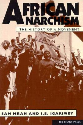 Książka African Anarchism I.G. Igariwey