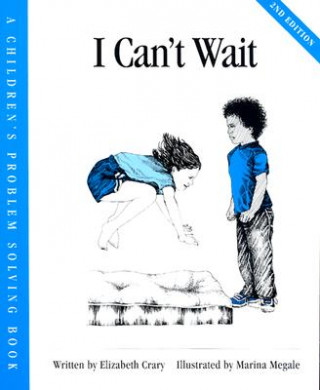 Kniha I Can't Wait Elizabeth Crary