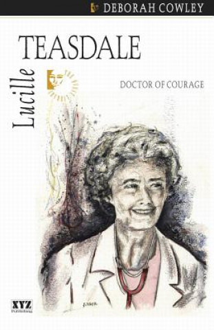 Книга Lucille Teasdale Deborah Cowley