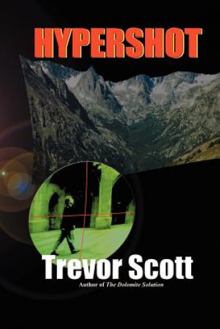 Könyv Hypershot Trevor Scott