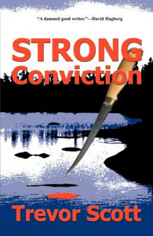 Carte Strong Conviction Trevor Scott