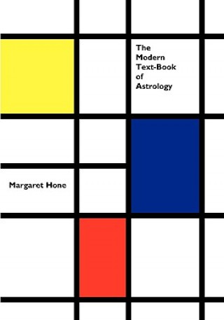 Knjiga Modern Text-Book of Astrology Margaret E. Hone