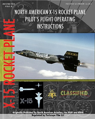 Carte North American X-15 Pilot's Flight Operating Instructions North American Aviation