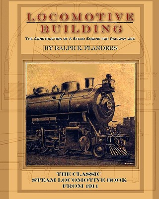 Libro Locomotive Building Ralph E. Flanders
