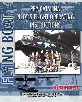 Kniha PBY Catalina Pilot's Flight Operating Instructions Consolidated Aircraft