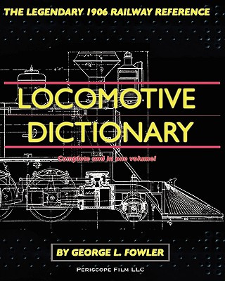 Kniha Locomotive Dictionary George L Fowler