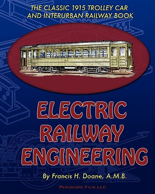 Libro Electric Railway Engineering Francis H. Doane