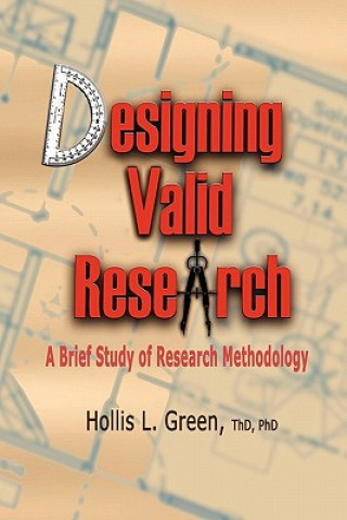 Kniha Designing Valid Research Hollis L Green