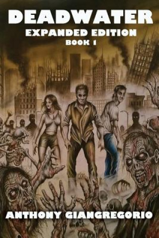 Libro Deadwater Anthony Giangregorio