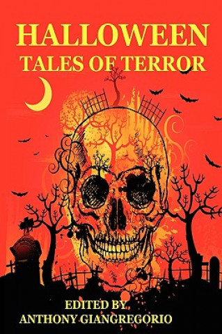 Книга Halloween Tales of Terror Anthony Giangregorio