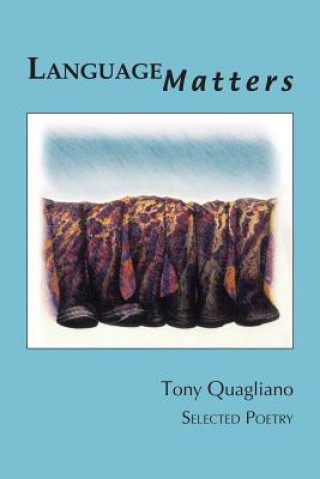 Könyv Language Matters Tony Quagliano