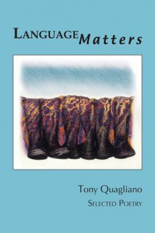 Книга Language Matters Tony Quagliano