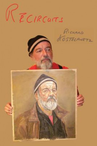 Book Recircuits Richard Kostelanetz