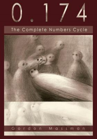 Книга 0.174: The Complete Numbers Cycle Gordon Lester-Massman