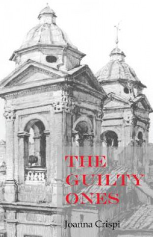 Kniha Guilty Ones Joanna Crispi