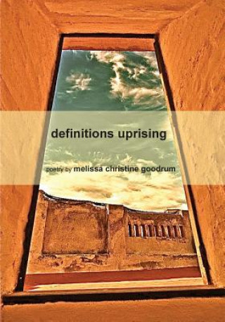 Kniha Definitions Uprising Melissa Christine Goodrum