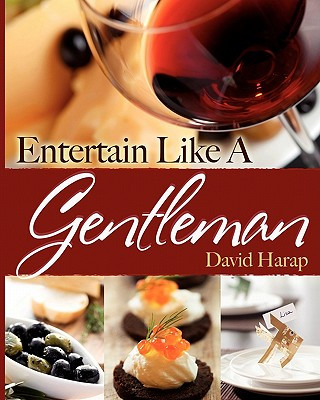 Kniha Entertain Like a Gentleman David Harap