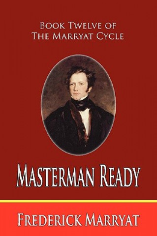 Carte Masterman Ready (Book Twelve of the Marryat Cycle) Captain Frederick Marryat