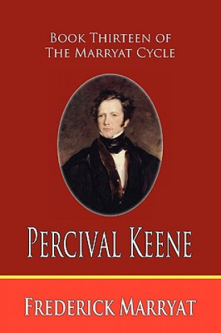 Carte Percival Keene (Book Thirteen of the Marryat Cycle) Captain Frederick Marryat