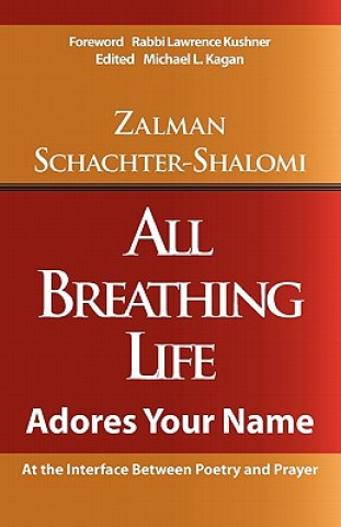 Carte All Breathing Life Zalman Schachter-Shalomi