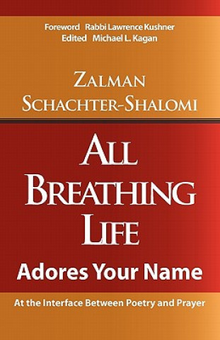 Kniha All Breathing Life Zalman Schachter-Shalomi