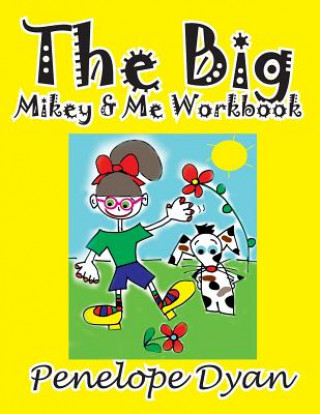 Libro Big Mikey & Me Workbook Penelope Dyan