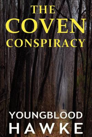 Книга Coven Conspiracy Youngblood Hawke