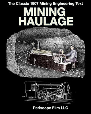 Knjiga Mining Haulage International Textbook Company