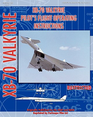 Kniha XB-70 Valkerie Pilot's Flight Operating Manual NASA