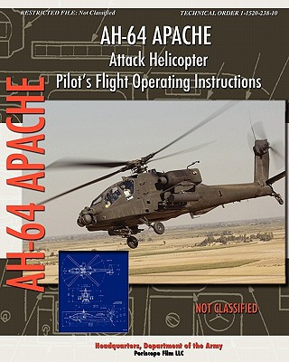Book AH-64 Apache Attack Helicopter Pilot's Flight Operating Instructions Headquarters Department of the Army