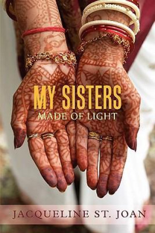 Livre My Sisters Made of Light Jacqueline St. Joan