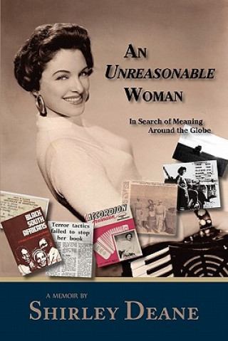 Könyv Unreasonable Woman, In Search of Meaning Around the Globe Shirley Deane