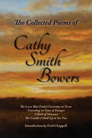 Könyv Colleted Poems of Cathy Smith Bowers Cathy Smith Bowers