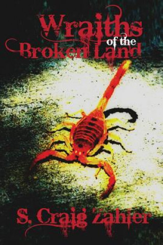 Knjiga Wraiths of the Broken Land S. Craig Zahler