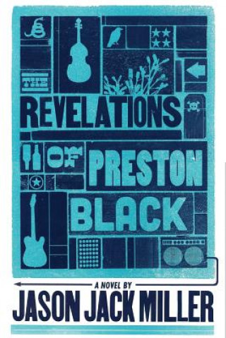 Carte Revelations of Preston Black Jason Jack Miller