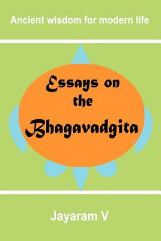 Kniha Essays on the Bhagavadgita Jayaram V