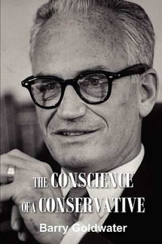 Kniha Conscience of a Conservative Mr Barry Goldwater