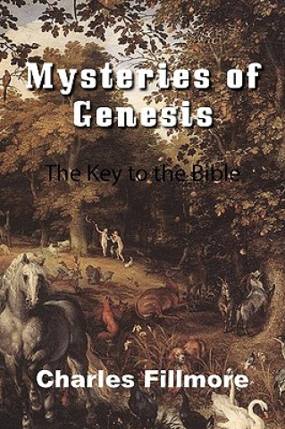 Könyv Mysteries of Genesis Charles Fillmore