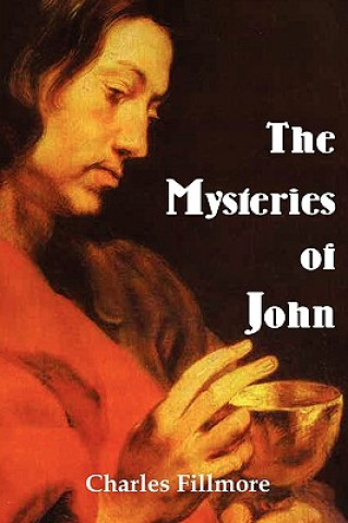 Könyv Mysteries of John Charles Fillmore