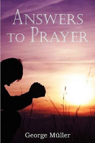 Kniha Answers to Prayer George Muller