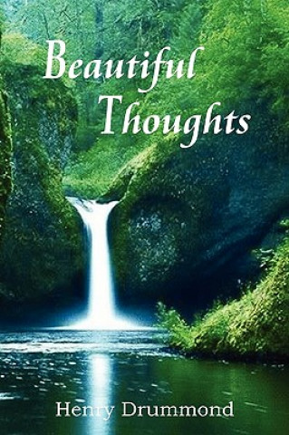 Книга Beautiful Thoughts Henry Drummond