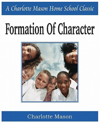 Книга Formation of Character Charlotte Mason
