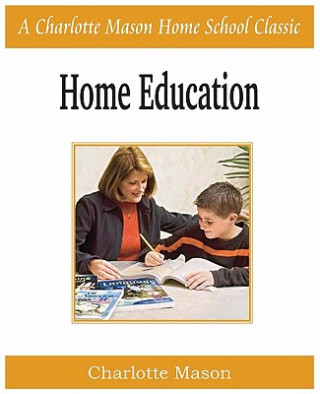 Книга Home Education Charlotte Mason