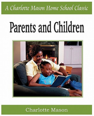 Kniha Parents and Children Charlotte Mason