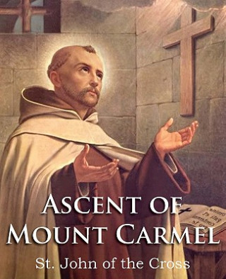 Książka Ascent of Mount Carmel Saint John of the Cross
